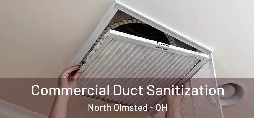 Commercial Duct Sanitization North Olmsted - OH