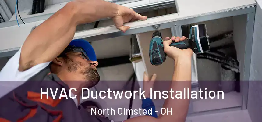  HVAC Ductwork Installation North Olmsted - OH